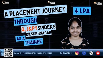 A Placement Journey Through Q, J & PySpiders Dilsukhnagar | 4 LPA | Trainee |