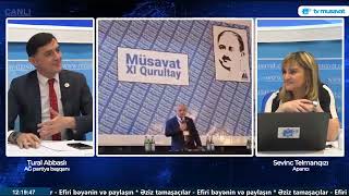 Mənim Müsavat Partiyası haqqında danışmağım onlar üçün qazancdır! - T.Abbaslıdan İDDİALI ÇIXIŞ