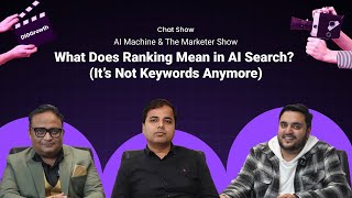 What Does Ranking Mean in AI Search? (It’s Not Keywords Anymore)