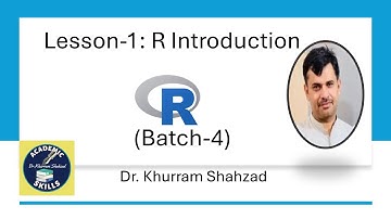 R Course || Batch 4 || Lesson 1 || R Introduction || Dr. Khurram Shahzad