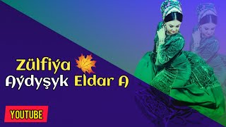 Eldar Ahmedow & Zulfiya Jumabayewa - Aýdyşyk // 2021 ( Merdan 💑 Merjen Love Story ) Resimi