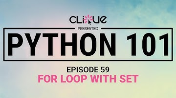 [Python 101] 59 - For Loop with Set