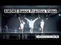 しゃかりきフェスティバル (Covered By AMORE) Dance Practice Video