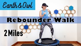 BRISK 2 Mile 4000 Steps Rebounder Walk Workout 30 Minutes Beginners & Seniors