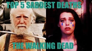 Top 5 Saddest Deaths The Walking Dead