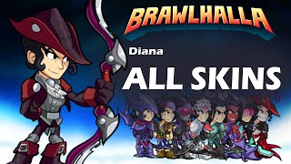 [OLD]Brawlhalla Diana ALL SKINS Showcase