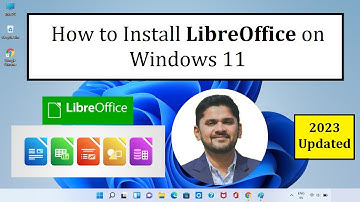 How to Install LibreOffice On Windows 11 | Complete Installation