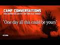 "One day all this could be yours" (Bill, Sean, Lenny) Camp Conversations [RDRII]