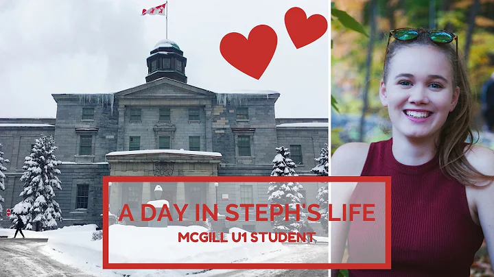 A day in Steph's life | McGill U1 Student