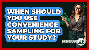 When Should You Use Convenience Sampling For Your Study? - The Friendly Statistician