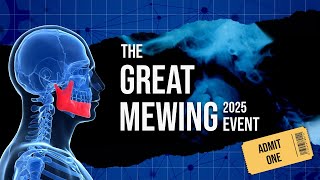Dr. Mike Mew Hosts The Great Mewing Event 2025 | Airway, Breathing & Jawline Health