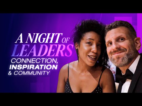 A Night of Leaders: Connection, Inspiration & Community