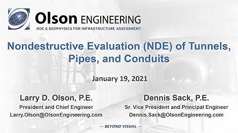 Olson Engineering Webinar on Nondestructive Evaluation for Tunnels, Pipes, and Conduits