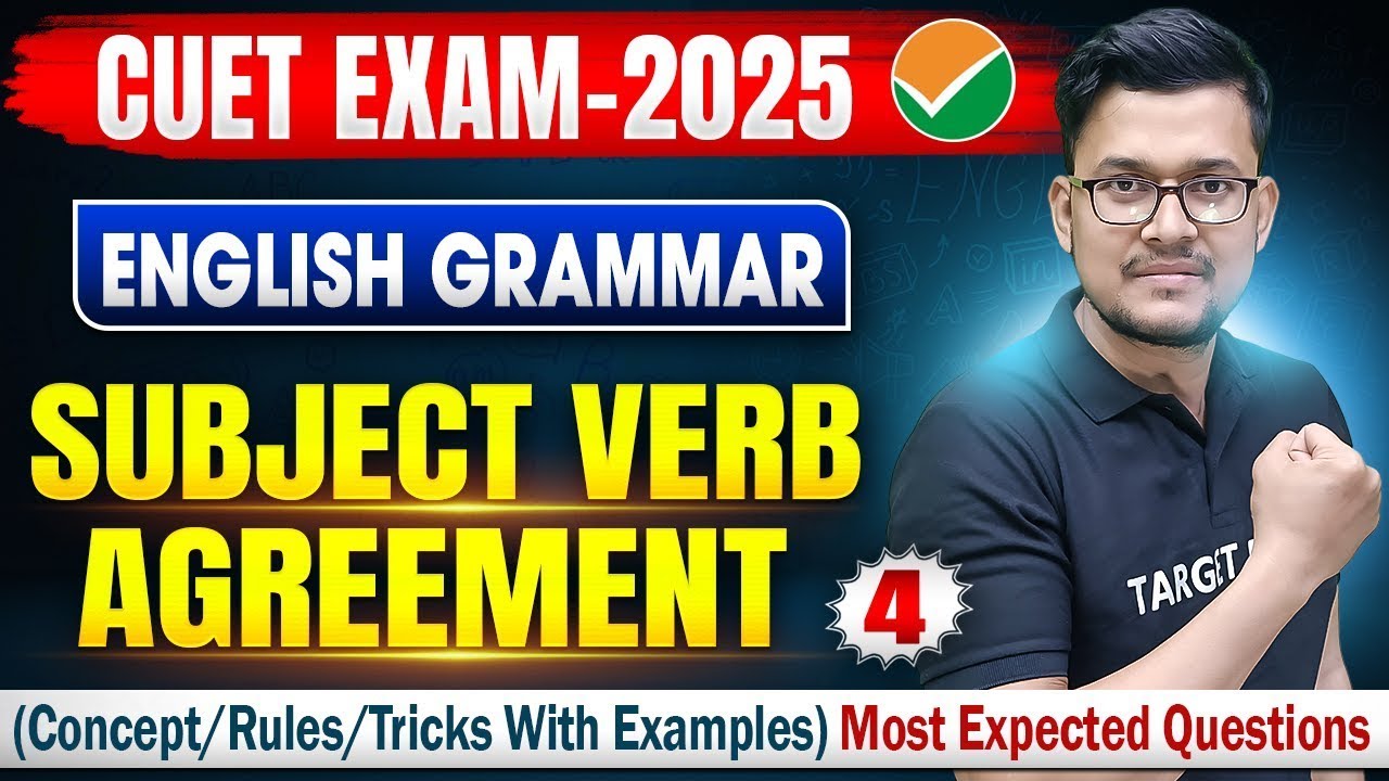 Cuet English Grammar 2025 | Subject Verb Agreement | Subject Verb ...