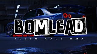 BASS GETAR🔥 BOMLEAD || JULEN KALE RMX || TERBARU 2K26