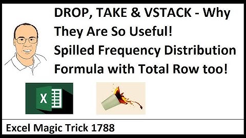 DROP, TAKE & VSTACK: How They Are Useful! Spilled Frequency Distribution with Total Row. EMT 1788