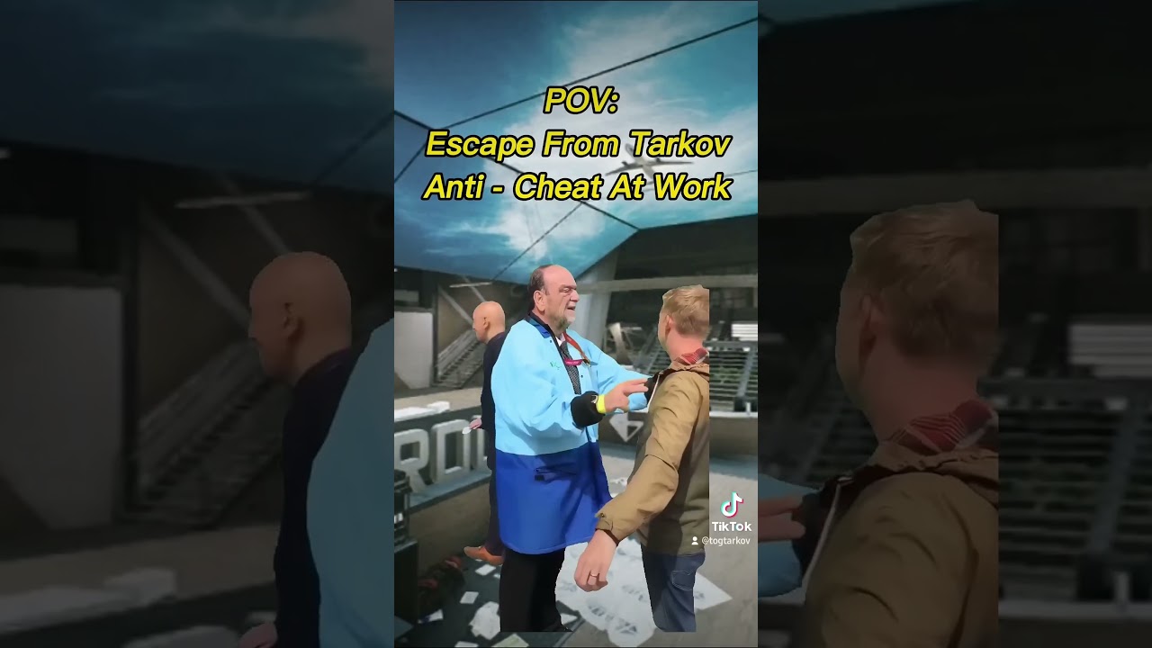 Pov : Tarkov antiCheat