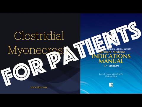 For Patients: UHMS 04 Clostridial Myonecrosis
