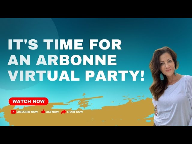 It S Time For An Arbonne Virtual Party