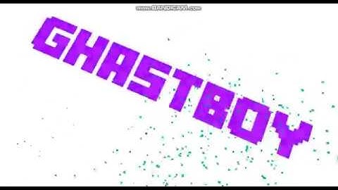 intro của ghast boy