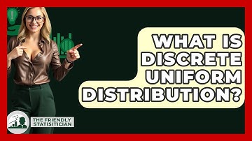 What Is Discrete Uniform Distribution? - The Friendly Statistician