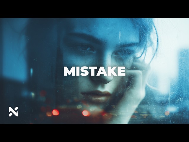 NOVRA – Mistake | Emotional Deep House