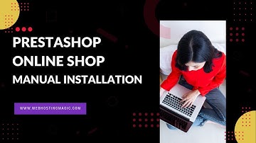 How To Create A Prestashop Online Store Manually