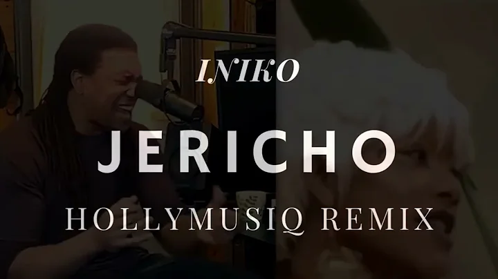 Iniko JERICHO (HollyMusiQ Remix)