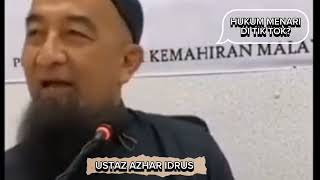 HUKUM MENARI DI TIK TOK? - USTAZ AZHAR IDRUS