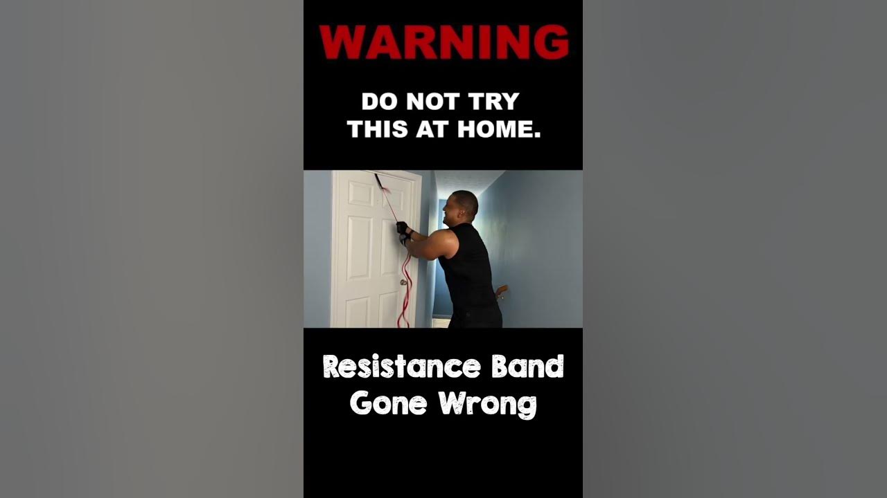 Resistance Bands Gone Wrong OH NO!!! shorts YouTube