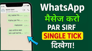 Whatsapp Me Single Tick Kaise Lagaye | Whatsapp Single Tick Only | Whatsapp Double Tick Hide