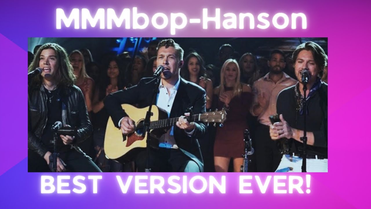 MMMBop Hanson BEST VERSION EVER Acoustic Summer 2016 YouTube