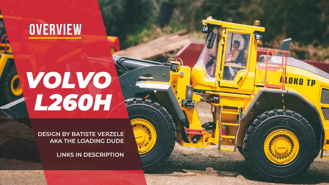 DETAILED RC VOLVO L260H CONSTRUCTION LOADER, 3D PRINTED 1/14 SCALE BUILD