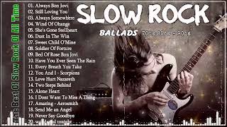 Bon Jovi, Scorpions, Aerosmith, White Lion, Led Zeppelin 🎸 Greatest Hits Slow Rock 70s,80s,90s