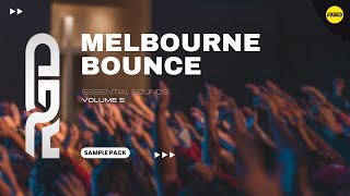 Melbourne Bounce Essentials V5 - FREE Sample Pack | Drums, Vocals, & Presets