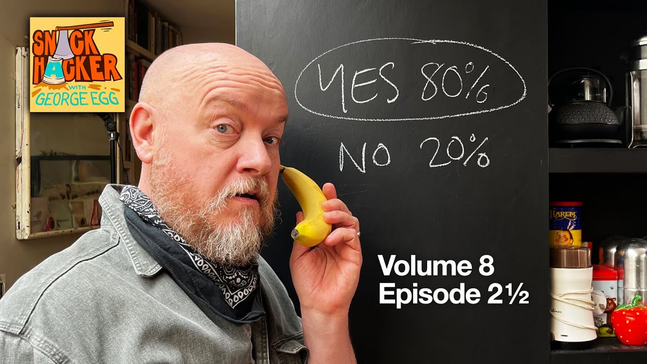 Snack Hacker with George Egg - Bananas