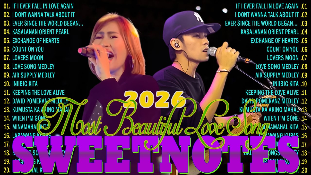 Sweetnotes Nonstop Playlist 2026✨The Best Of OPM Hit Love Songs 2026💖SWEETNOTES Cover Songs 2026