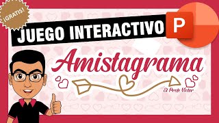 💘 Juego en PowerPoint del día del amor y la amistad 💖 AMISTAGRAMA   😍 El Profe Víctor