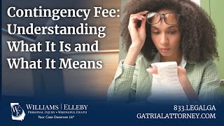 Contingency Fee: Understanding What It Is and What It Actually Means
