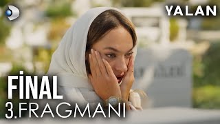 Yalan Final 3. Fragmanı 30. Kötü Son