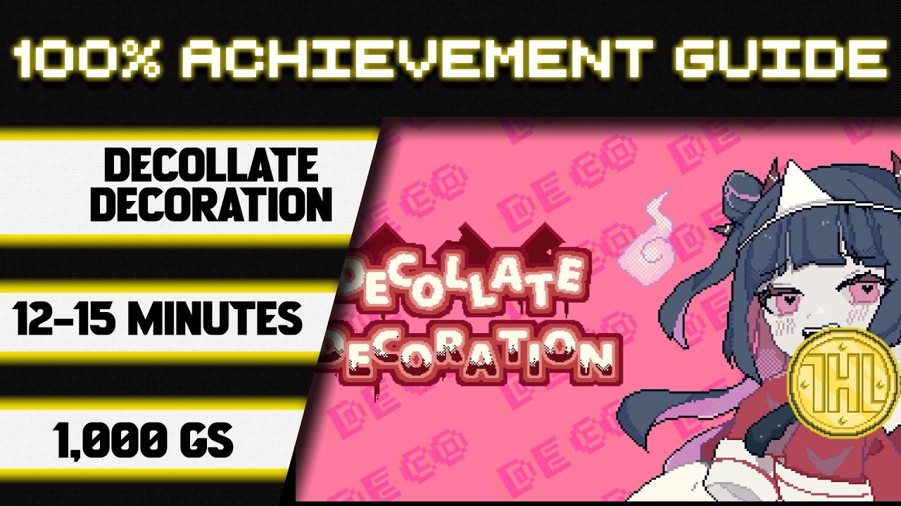 Decollate Decoration 100% Achievement Walkthrough * 1000GS in 12-15 Minutes *