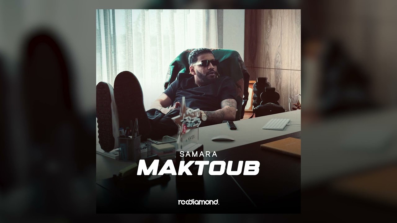Jdid samara 2026 - MAKTOUB (audio music  