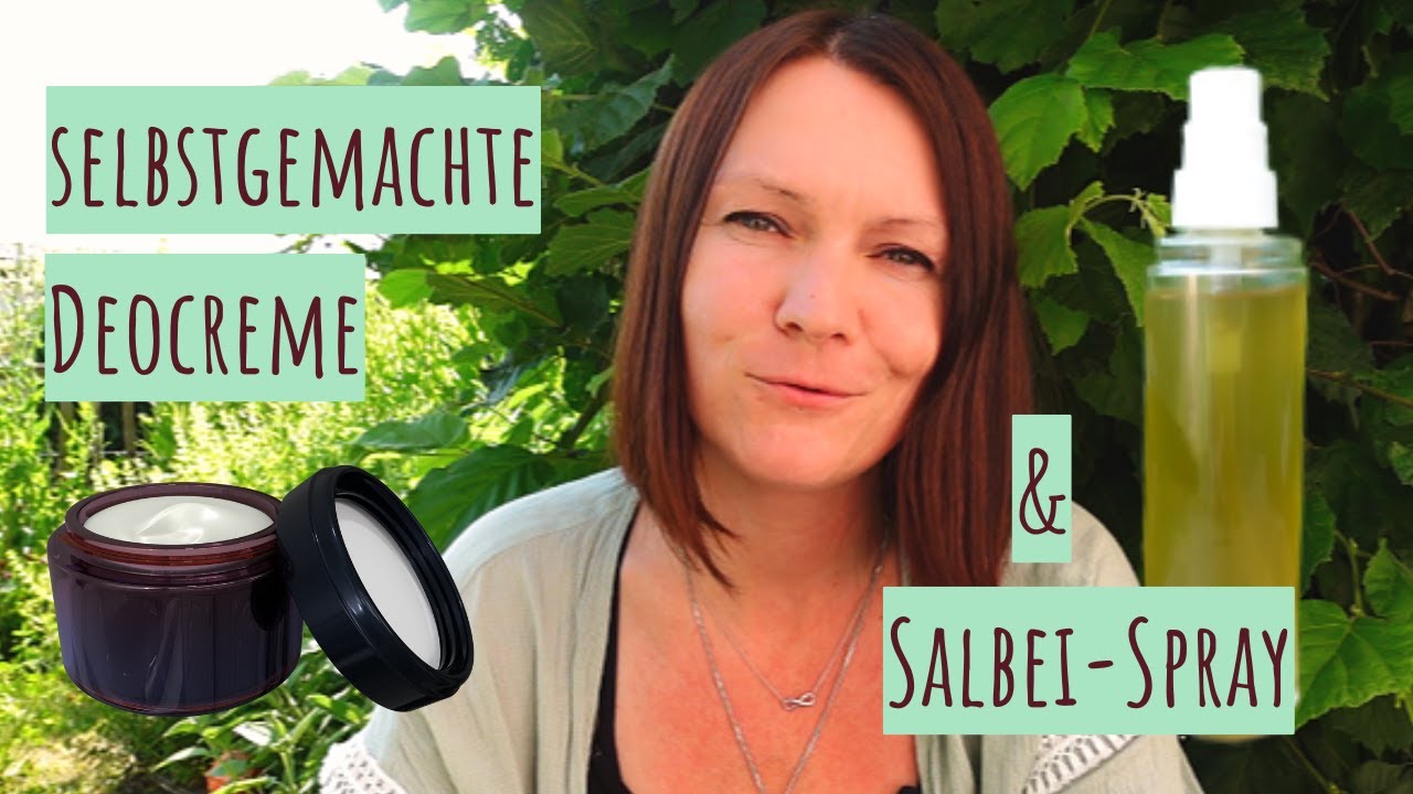 Natürliches Deo selber machen 🌿 Zwei einfache Rezepte: Deo-Creme & Salbei-Spray
