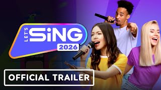 Let’s Sing 2026 - Official Release Date Announcement Trailer