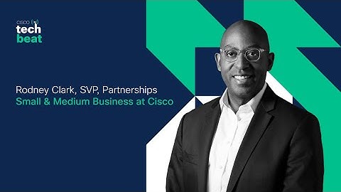 Cisco Partner Ecosystem Insights with Rodney Clark | Growing Together Through Innovation
