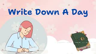 Why Should We Write Down A Day in Our Life? | Mind Haven