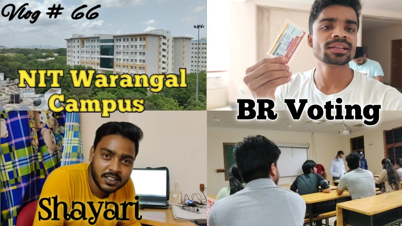 BR Voting in NIT Warangal || NIT WARANGAL CAMPUS || Vlog # 66