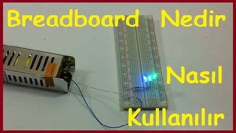 Breadboard Nedir Ne İşe Yarar-Elektronik Deney Tahtası Nasıl Kullanılır