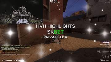 hvh highlights | gamesense&skeet crack | unhittable aa | best lua | ceoviolence.fun