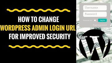 How To Change WordPress Admin Login URL For Improved Security